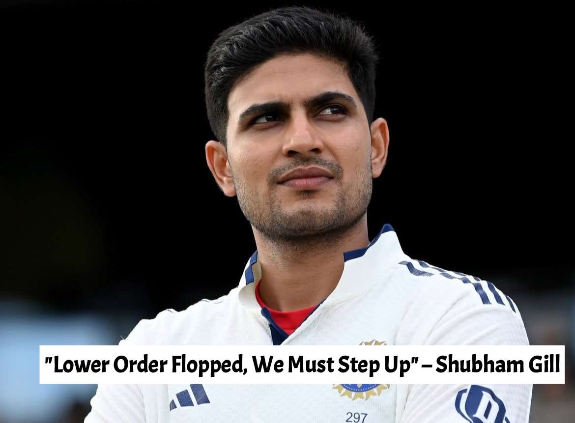 "Lower Order Flopped, We Must Step Up" – Shubham Gill